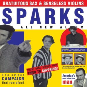 Sparks - Gratuitous Sax & Violins