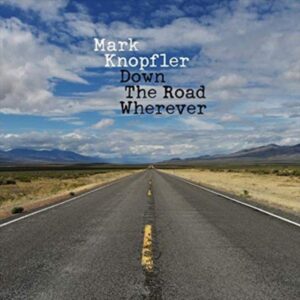 Mark Knopfler - Down The Road Wherever Box