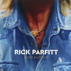 Rick Parfit - Over And Out