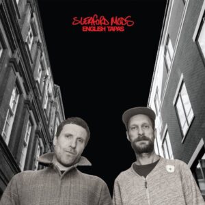 SLEAFORD MODS - English Tapas