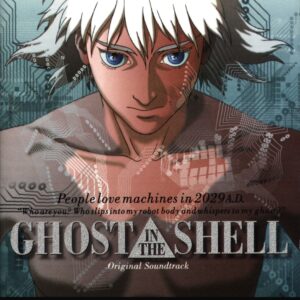 KENJI KAWAI - Ghost In The Shell (Original Soundtrack)