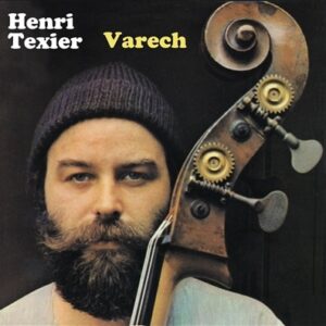 Henri Texier - Varech