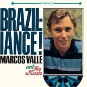 Marcos Valle And His Music – Braziliance!