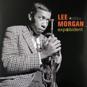 Lee Morgan – Expoobident