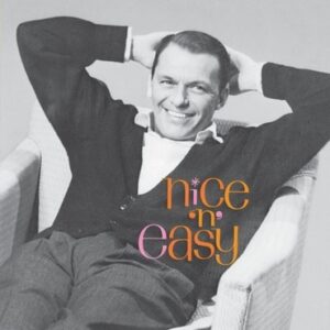 Frank Sinatra - Nice ‘N’ Easy