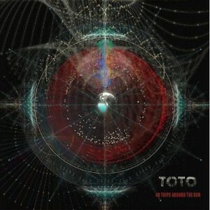 TOTO- Greatest Hits - 40 Trips Around The Sun