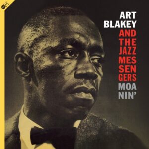 ART BLAKEY - MOANIN' (CD DIGIPAK INCLUDED)