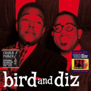 CHARLIE PARKER & DIZZY GILLESPIE - Bird And Diz (Red Vinyl)