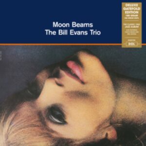 BILL EVANS TRIO - Moon Beams