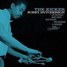 Bobby Hutcherson - The Kicker (Tone Poet Edition)
