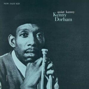 Kenny Dorham	Quiet Kenny