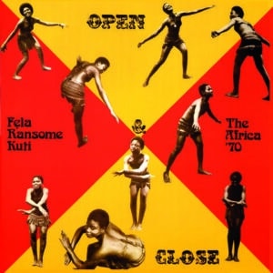 Fela Kuti	Open & Close