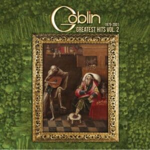 Goblin	Greatest Hits Vol.2 (1979-2001)