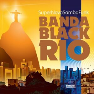 BANDA BLACK RIO - SUPER NOVA SAMBA FUNK (RSD)