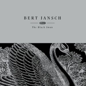 Bert Jansch - Black Swan