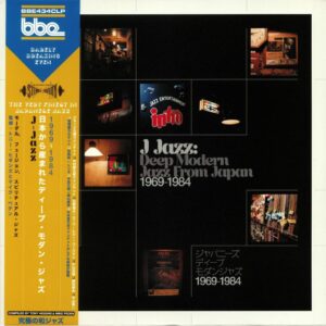 VARIOUS ARTISTS - J JAZZ; DEEP MODERN JAZZ FROM JAPAN