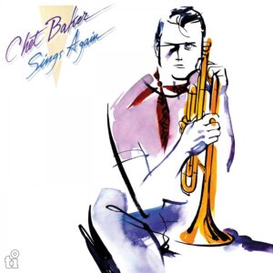 Chet Baker - Sings Again