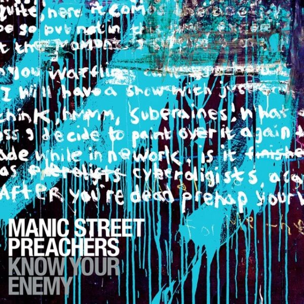 MANIC STREET PREACHERS - KNOW YOUR ENEMY (2022)