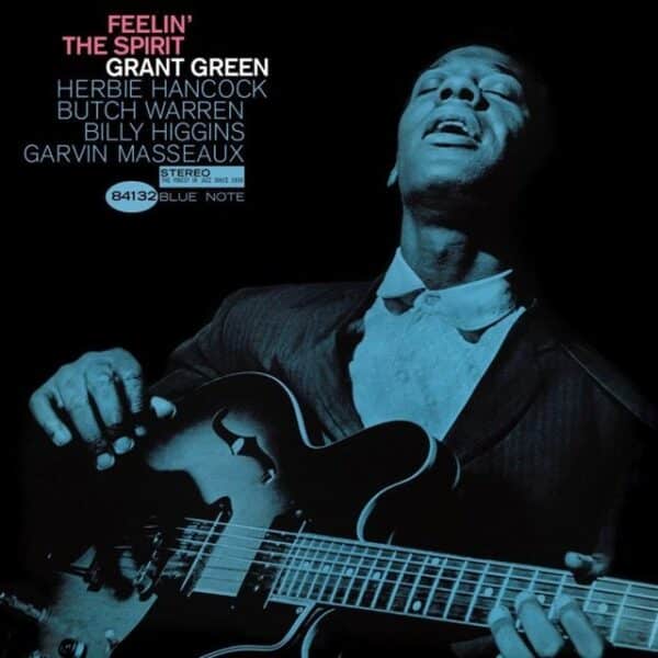 GRANT GREEN - FEELIN' THE SPIRIT (TONE POET)