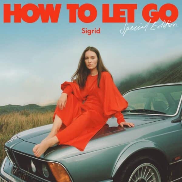 SIGRID - HOW TO LET GO (SPECIAL EDITIONN)