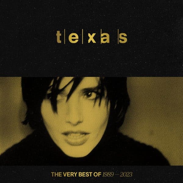 Texas - The Very Best Of 1989 - 2023 - Image 2