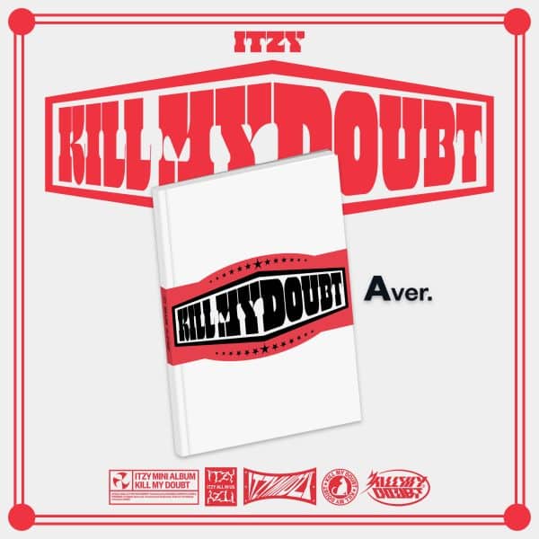 ITZY - KILL MY DOUBT