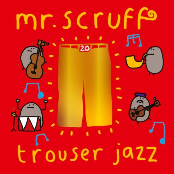 Mr Scruff - Trouser Jazz (2LP Deluxe 20th Anniversary Edition)