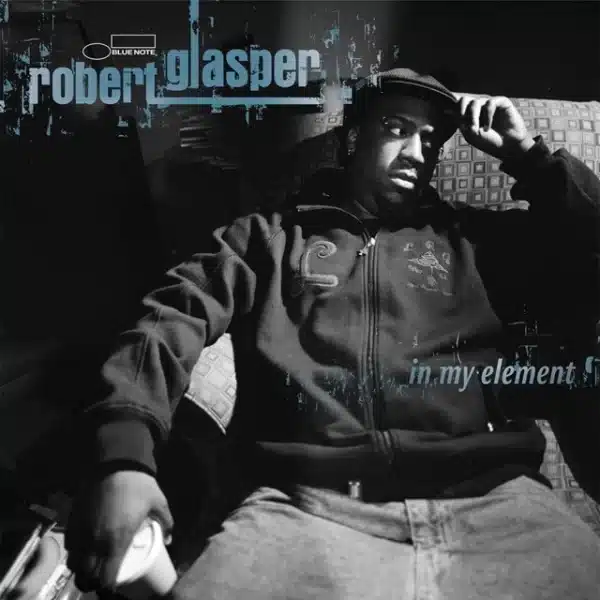 ROBERT GLASPER - IN MY ELEMENT (CLASSIC VINYL SERIES)