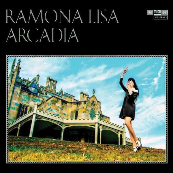 RAMONA LISA - ARCADIA (CAROLINE POLACHEK)