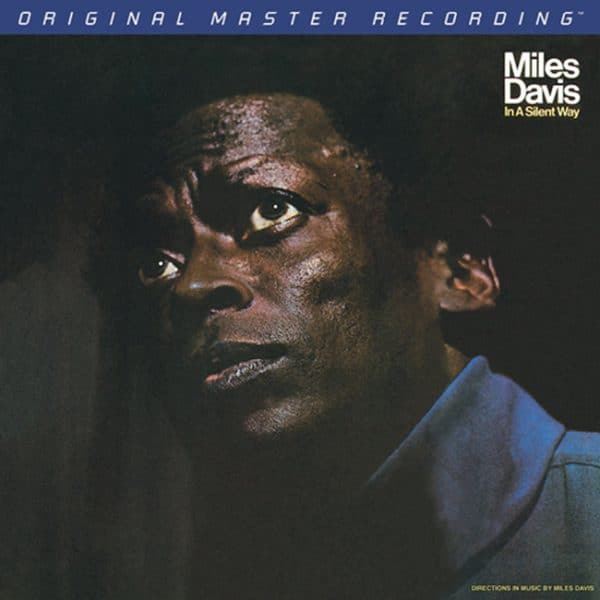 Miles Davis - In a Silent Way (MOFI)