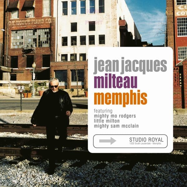 JEAN-JACQUES MILTEAU – MEMPHIS