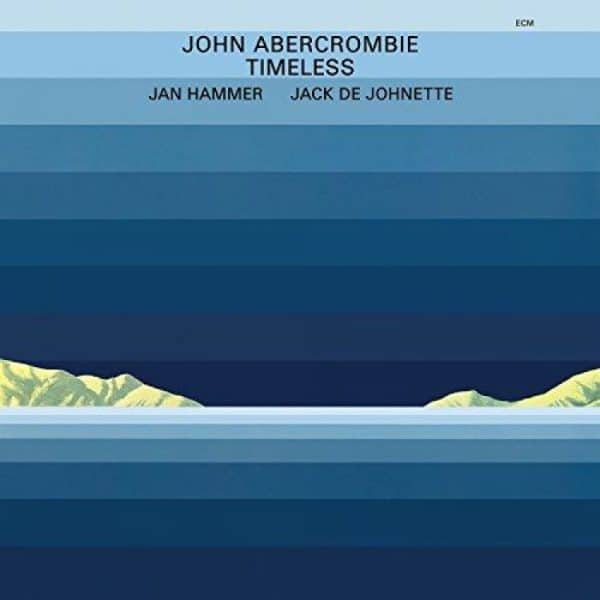 JOHN ABERCROMBIE - TIMELESS