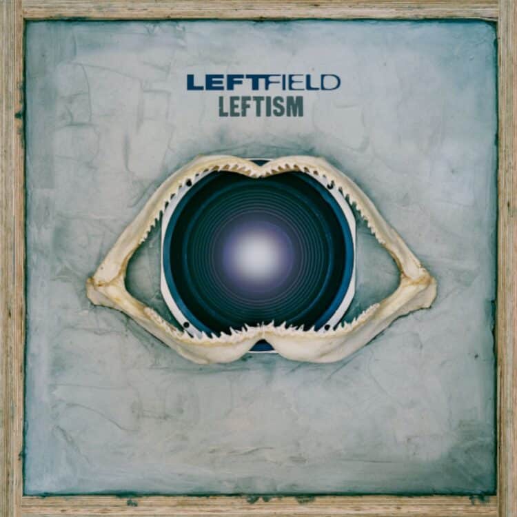 64fdca15073e0Leftfield-Leftism-Packshot-750x750-1.jpeg