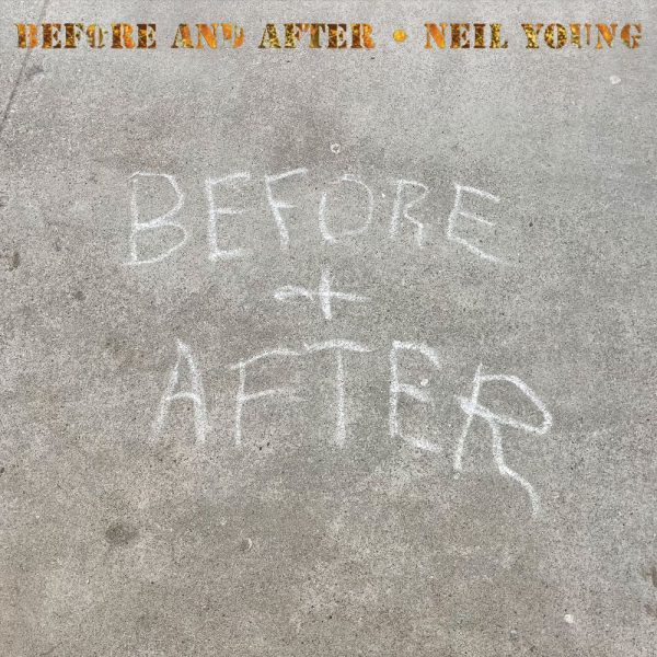 Neil Young - Before And After