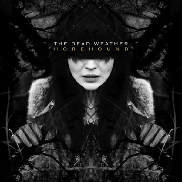 The Dead Weather - Horehound