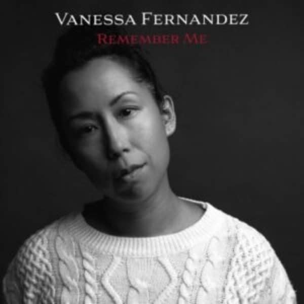 Vanessa Fernandez - Remember Me