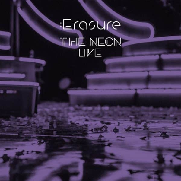 Erasure - The Neon Live - Image 4