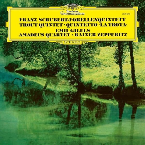 Emil Gilels, Members of the Amadeus Quartet, Rainer Zepperitz - SCHUBERT: Piano Quintet in A Major 'The Trout'