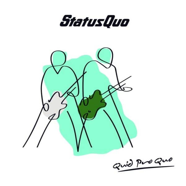 Status Quo - Quid Pro Quo