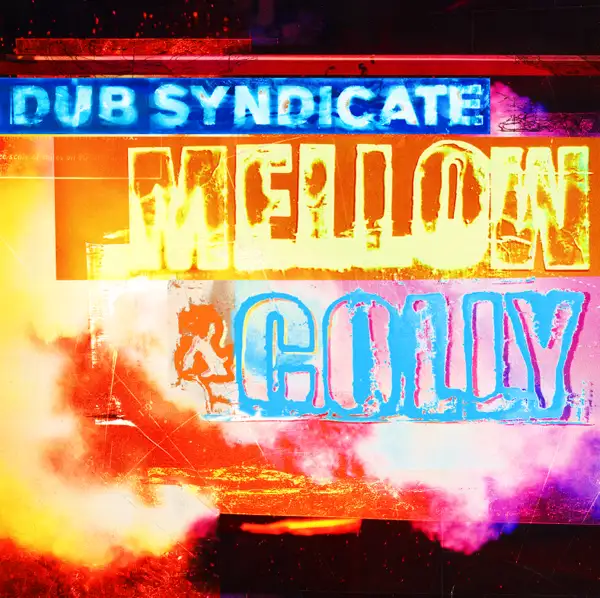 Dub-Syndicate-Mellow-Colly-1.webp