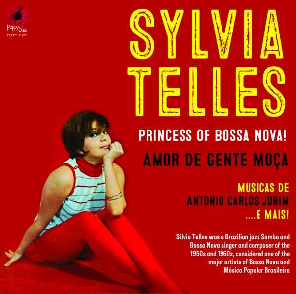 Sylvia Telles  - Princess Of Bossa Nova!  Amor De Gente Moça (Musicas De Antonio Carlos Jobim….E Mais!)