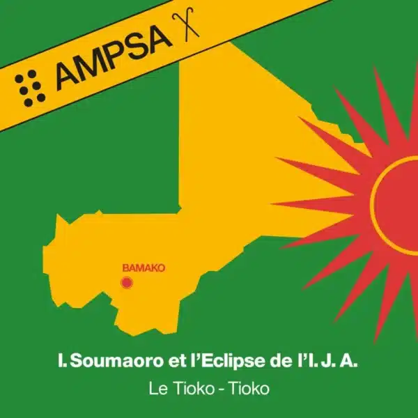 VIEW Idrissa Soumaoro et L'Eclipse de L'l.J.A. - Le Tioko-Tioko