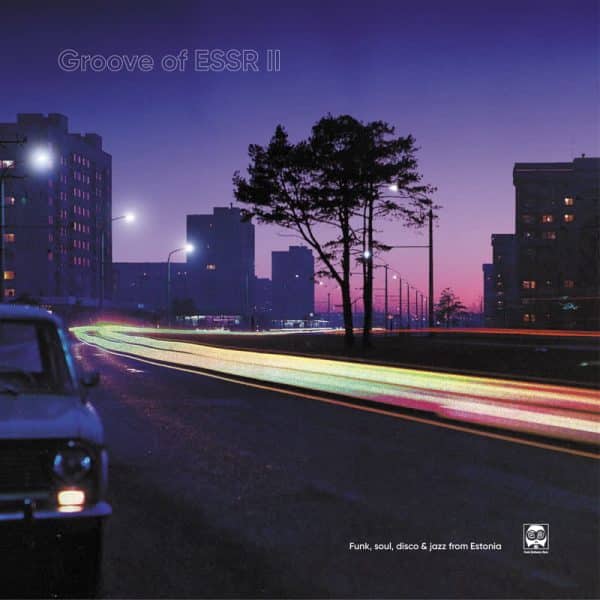 Various Artists - Groove of ESSR II: Funk, Soul, Disco and Jazz from Estonia