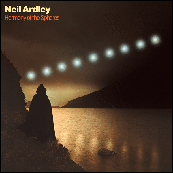 Neil Ardley - Harmony Of The Spheres [Analogue October Records Release]