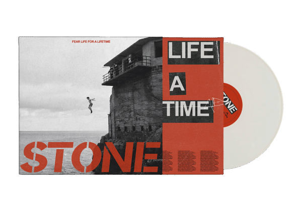 Stone - Fear Life For A Lifetime