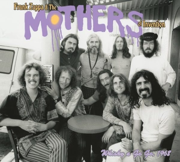 Frank Zappa & The Mothers of Invention - Whiskey a Go Go 1968