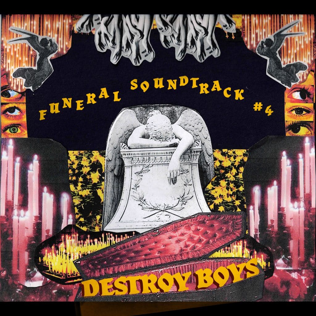 Destroy Boys - Funeral Soundtrack