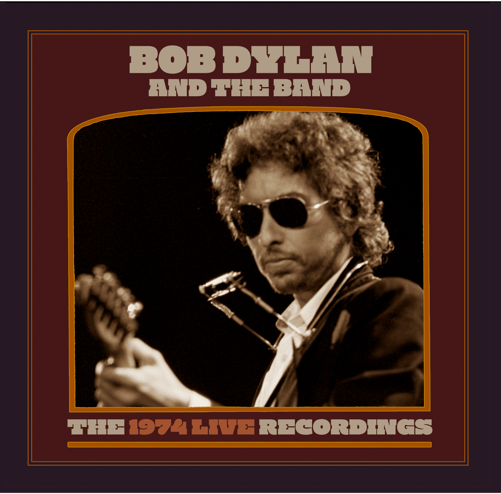 Bob Dylan & The Band - The 1974 Live Recordings