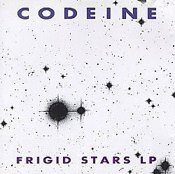 CODEINE - FRIGID STARS