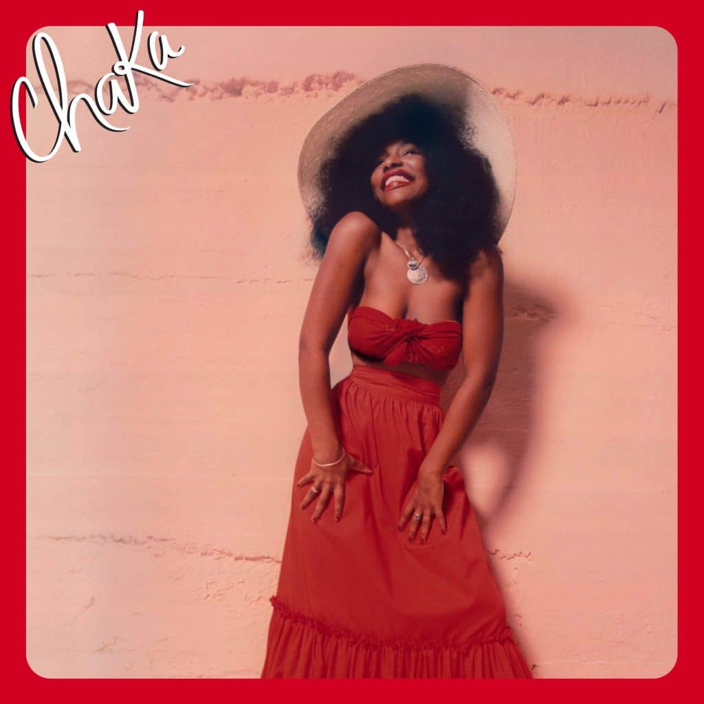 CHAKA KHAN - CHAKA (45TH ANNIVERSARY)